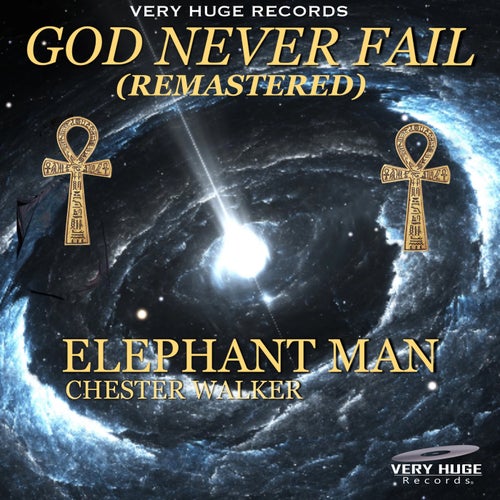 God Never Fail (Remastered)