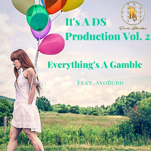 It's A DS Production (Everything's A Gamble), Vol. 2