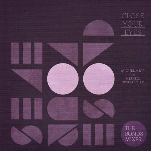 Close Your Eyes feat. Meshell Ndegeocello
