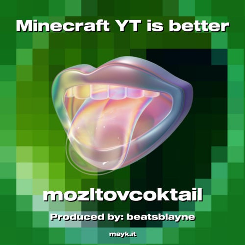 Minecraft YT is better