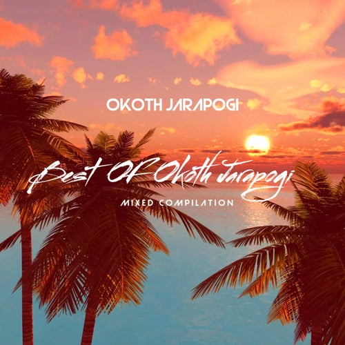 Best OF Okoth Jarapogi