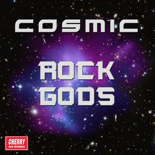 Cosmic Rock Gods