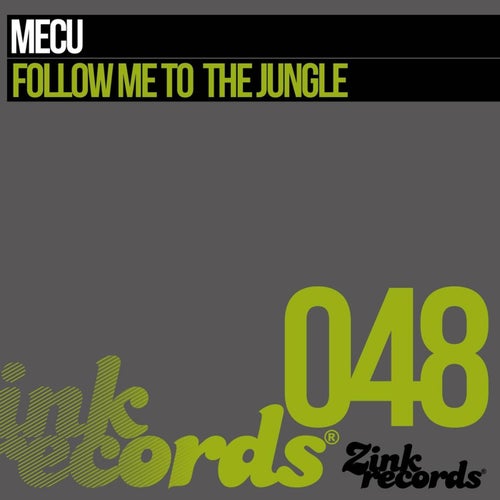 Follow Me to the Jungle