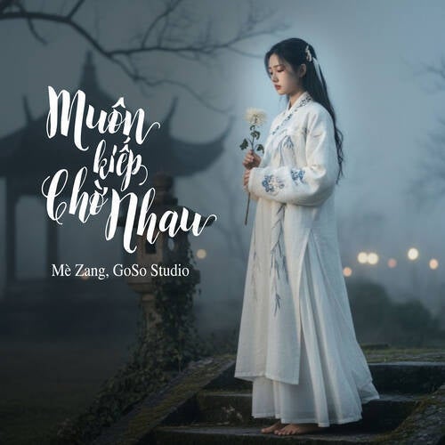 Muôn Kiếp Chờ Nhau