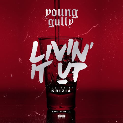 Livin' It Up (feat. Krizia) - Single