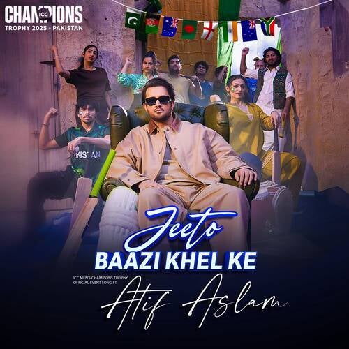 Jeeto Baazi Khel Ke (ICC Men's Champions Trophy Pakistan 2025 Official Event Song)