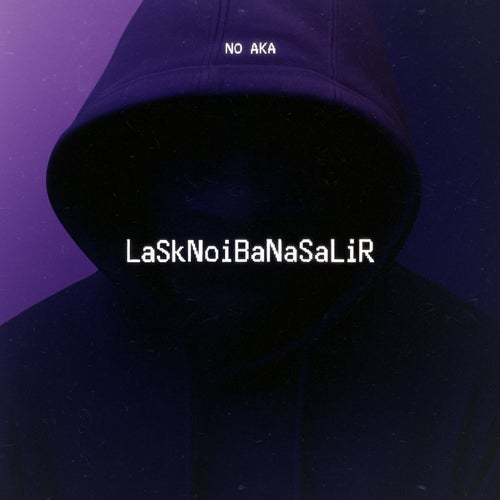 LaSkNoiBaNaSaLiR (Remixes)