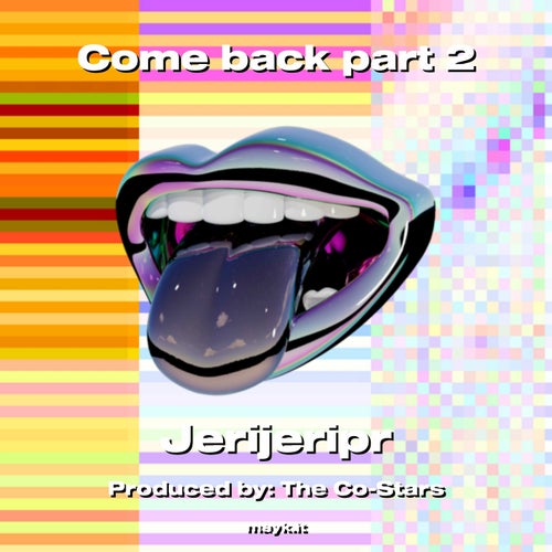Come back part 2