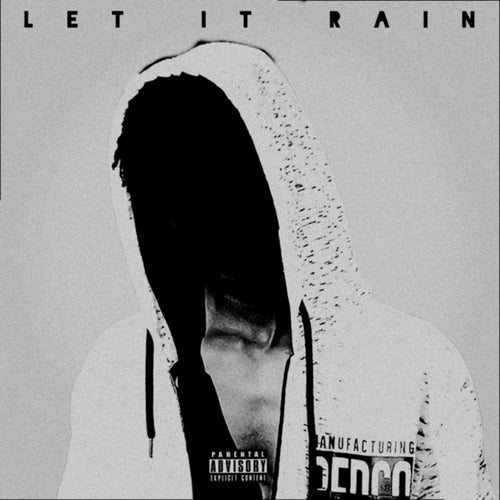 LET iT RAiN