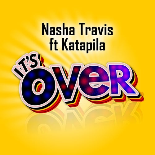 It's Over (feat. Katapila)