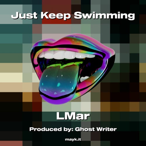 Just Keep Swimming