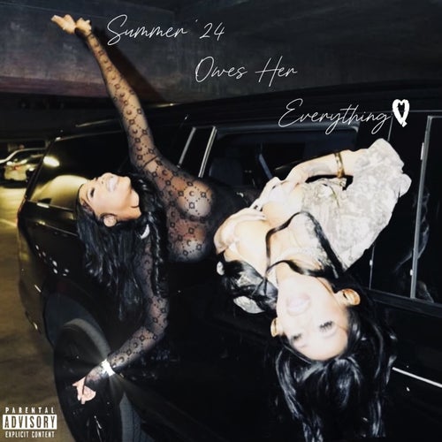 Summer '24 Owe's Her Everything