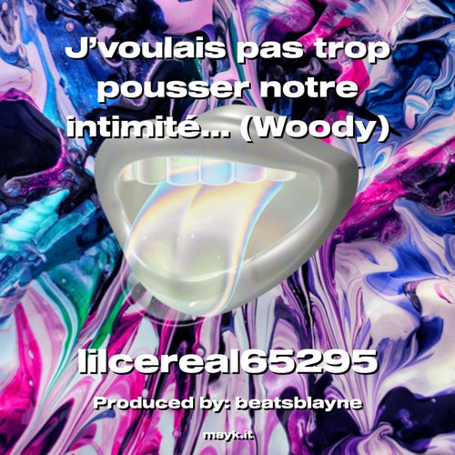 J’voulais pas trop pousser notre intimit