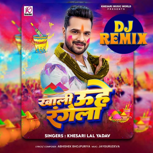 Khali Uhe Rangela (DJ Remix)