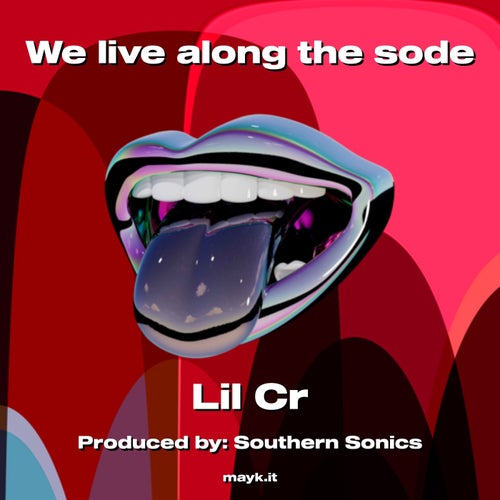 We live along the sode