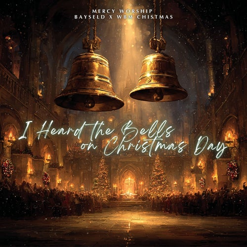 I Heard the Bells on Christmas Day