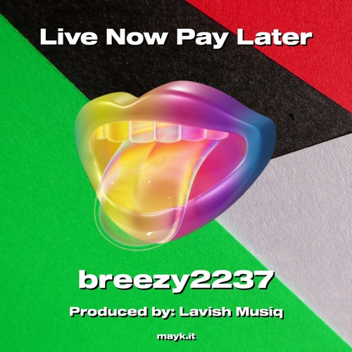 Live Now Pay Later
