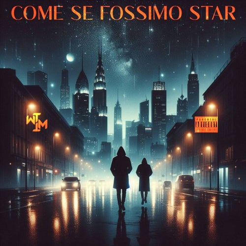 COME SE FOSSIMO STAR