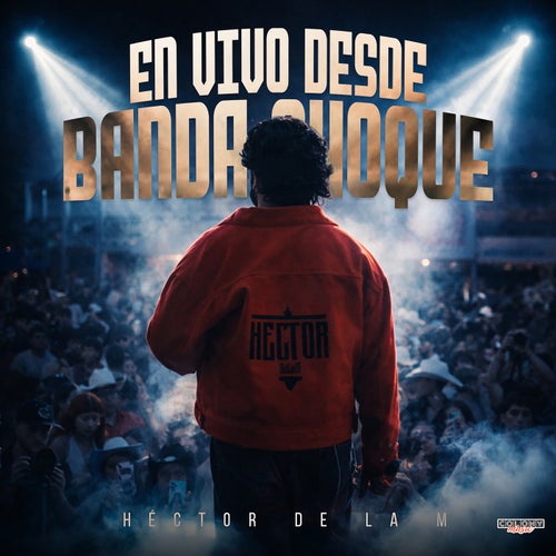 En Vivo Desde Banda Choque (En Vivo)