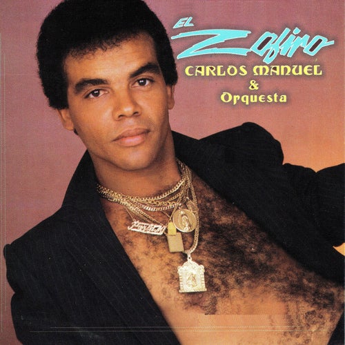 El Zafiro Carlos Manuel & Orquesta