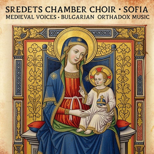 Medieval Voices – Bulgarian Orthadox Music