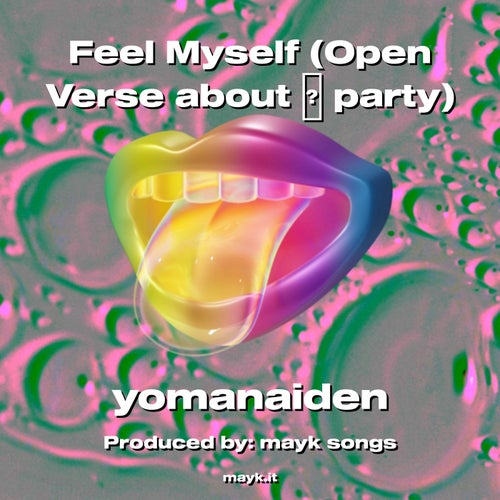 Feel Myself (Open Verse about  party)