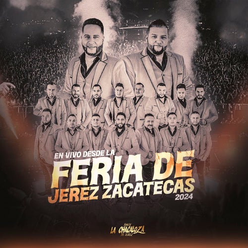 En Vivo Desde la Feria de Jerez Zacatecas 2024 (En Vivo)