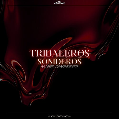 Tribaleros Sonideros