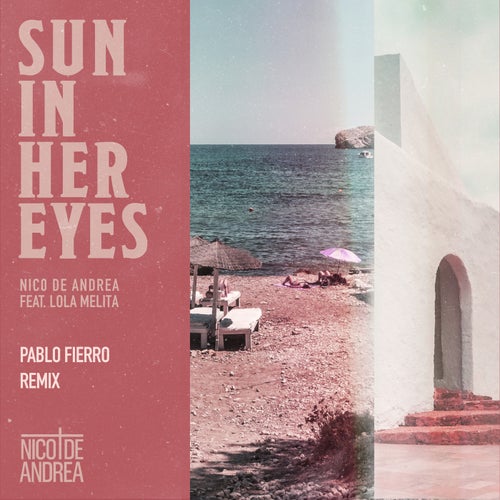 Sun in Her Eyes (Pablo Fierro Remix)