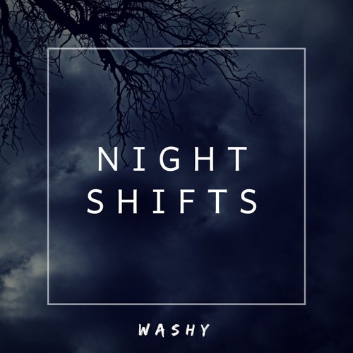 Night Shifts