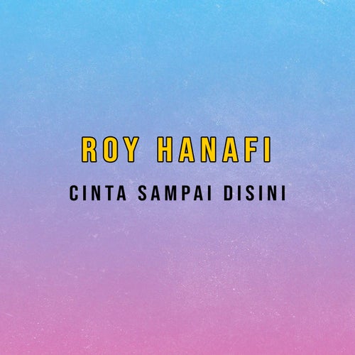 Cinta Sampai Disini