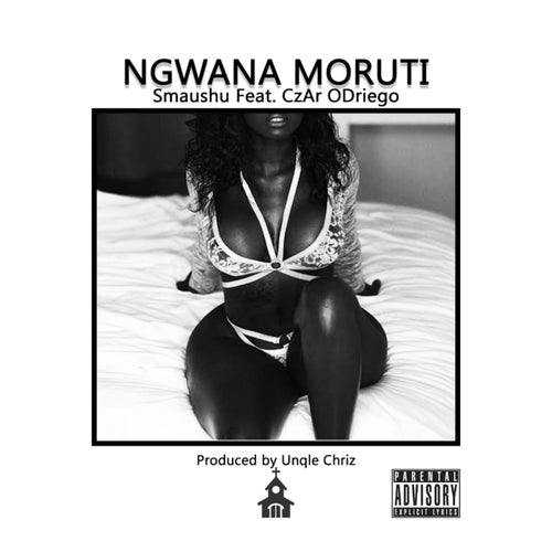 Ngwana Moruti (feat. CzAr ODriego)