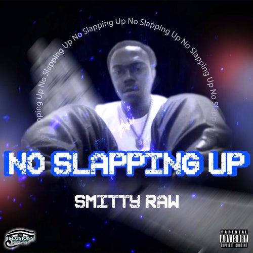 No Slapping Up