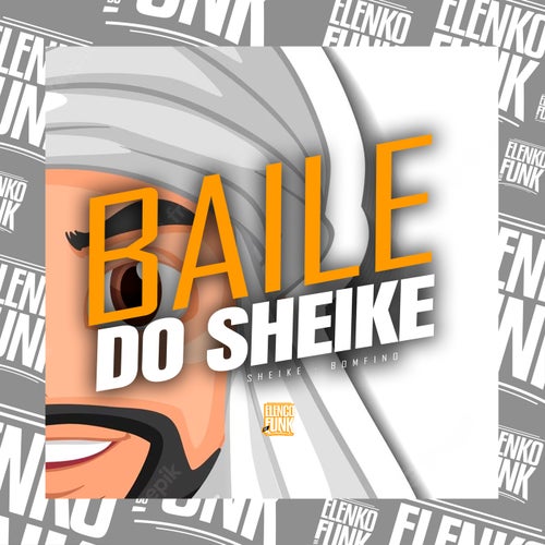 Baile do Sheike