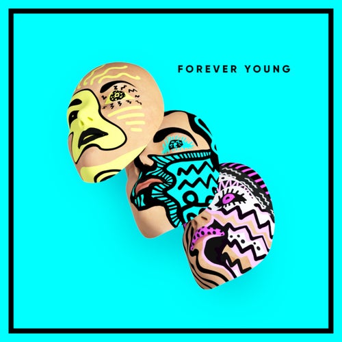 Forever Young