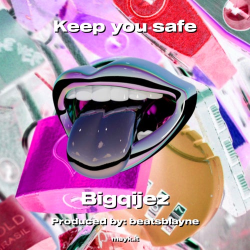 Keep you safe