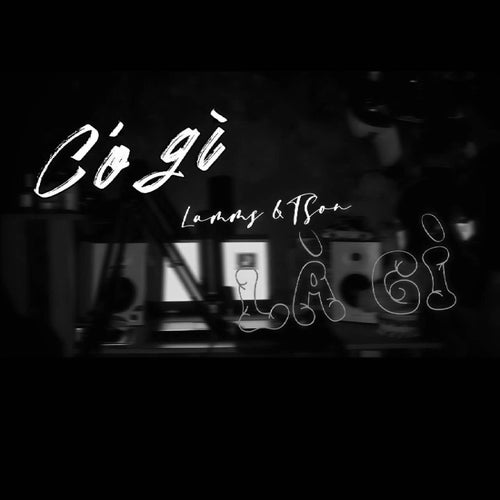 Có Gì Là Gì