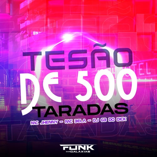 Tesão de 500 Taradas