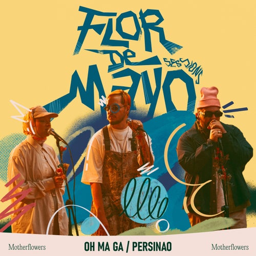 Flor de Mayo Sessions - Motherflowers