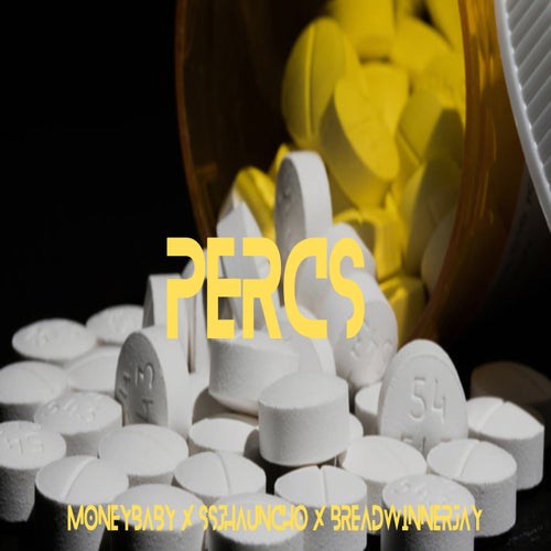 Percs ft SouljaHaunch x BreadWinnerJayyy