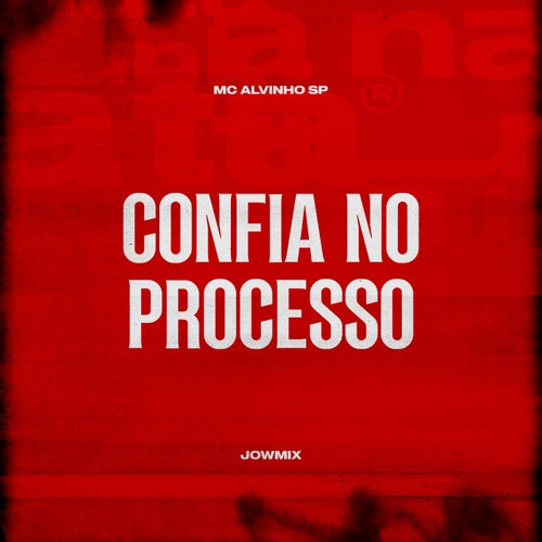 Confia No Processo