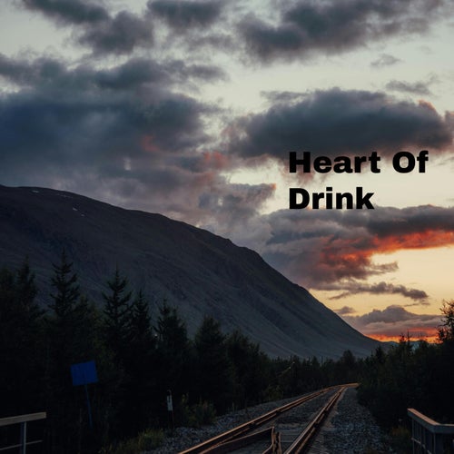 Heart Of Drink