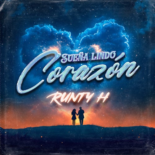Sueña Lindo, Corazón