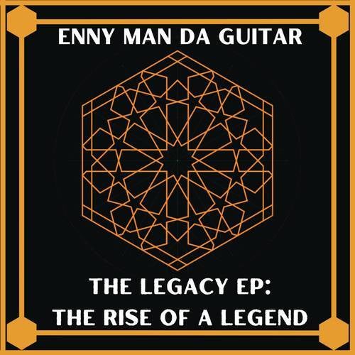 The Legacy EP: The Rise Of A Legend