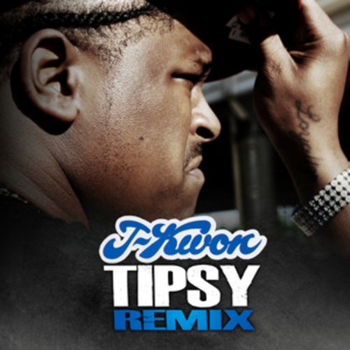 The Tipsy Remixes