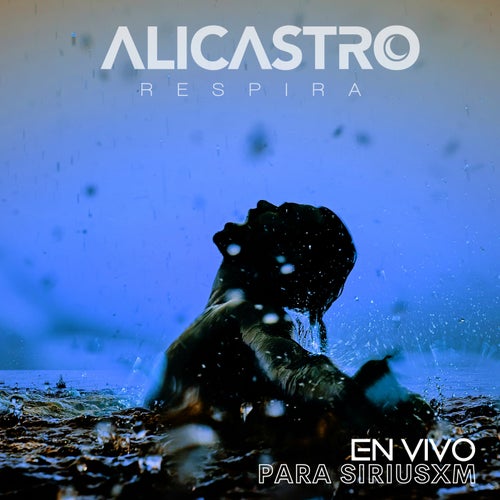 Respira (En Vivo para Sirius XM)