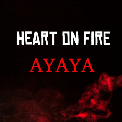 Heart On Fire