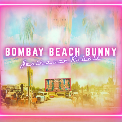 Bombay Beach Bunny