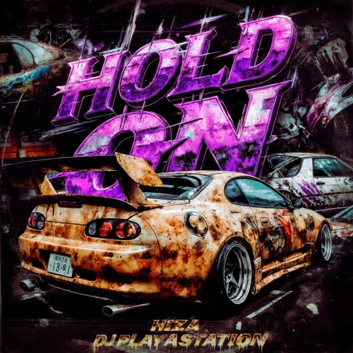 HOLD ON