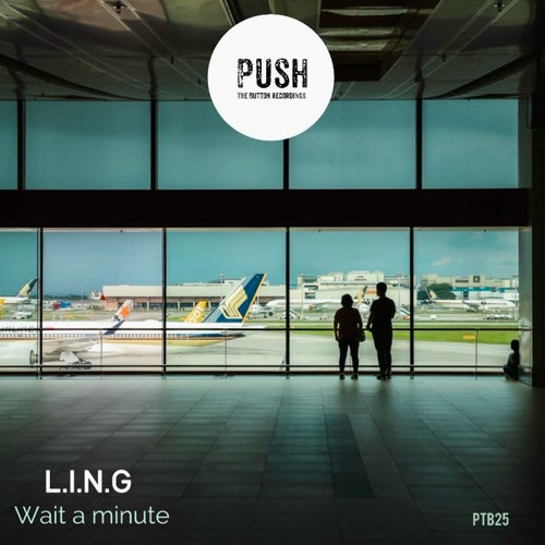 Wait a minute (Original Mix)